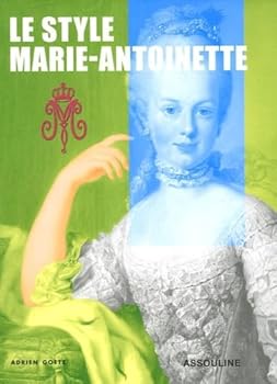 Hardcover STYLE MARIE-ANTOINETTE [French] Book