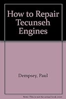How to Repair Tecumseh Engines 0830683577 Book Cover