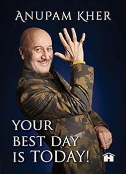 Hardcover Your Best Day Is Today! Book