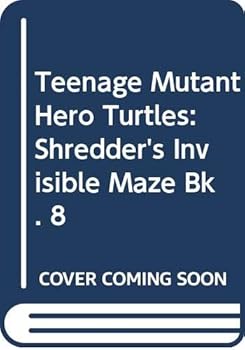 Hardcover Teenage Mutant Hero Turtles 8: Shredder's Invisible Maze Book