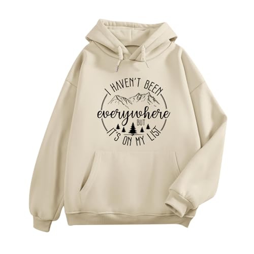 BeWithYou Funny Hoodies for Women I Haven't Been Everywhere But It's on My List Sweatshirts Camping Mountain Pullovers Tops(Apricot,M)