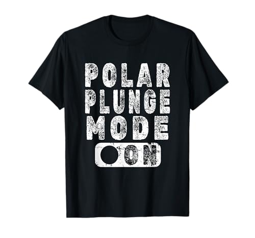 Funny Polar Bear Plunge Quote - Polar Plunge Mode On