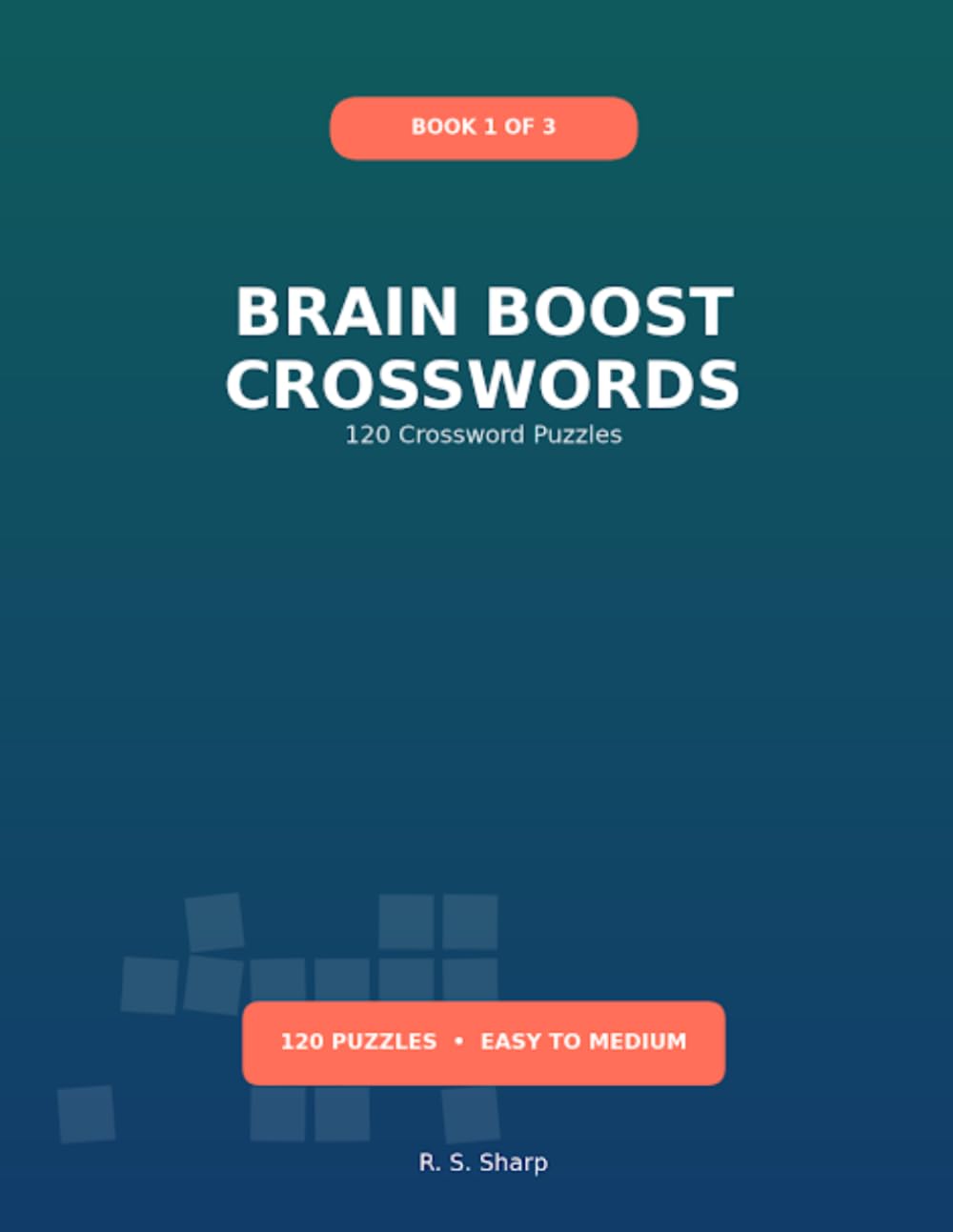 Brain Boost Crossword: 120 Puzzles to Relax, Unwind, and Sharpen Your Mind Fun, Engaging Crosswords for Daily Brain Exercise (Puzzler's Delight Crossword)