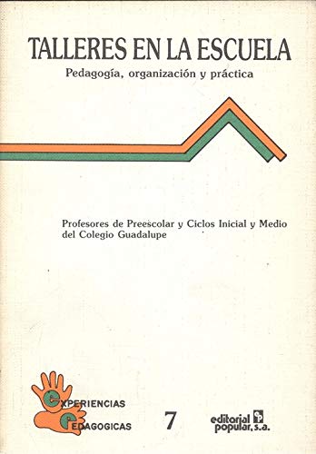 TALLERES EN LA ESCUELA (SIN COLECCION)