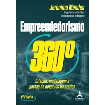 Capa do livro Empreendedorismo 360°: criação, modelagem e gestão de negócios na prática