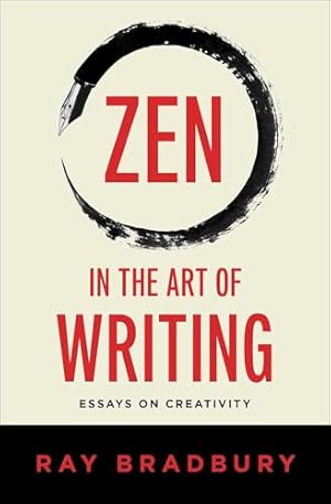 Book cover Zen in the Art of Writing: Essays on Creativity