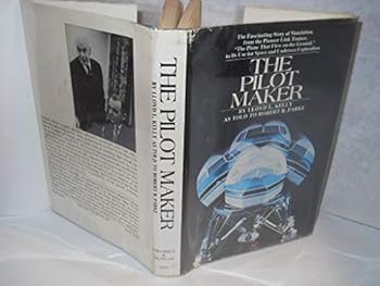 Hardcover The Pilot Maker. SIGNED by Kelly Book