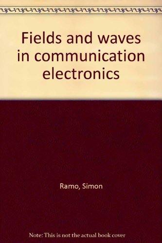 Fields and Waves in Communication Electronics B01LTI30MG Book Cover