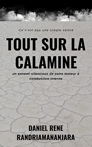 Tout sur la calamine: un ennemi silencieux de votre moteur à combustion interne (Tout sur l'entretien de votre véhicule)