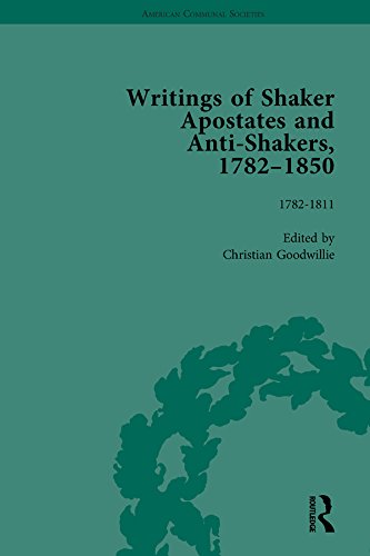 Writings of Shaker Apostates and Anti-Shakers, 1782-1850 Vol 1      1st Edition, Kindle Edition