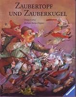 Zaubertopf und Zauberkugel 3473335215 Book Cover