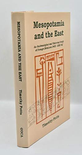 Mesopotamia & the East: An Archaeological & Historical Study of Foreign Relations 3400-2000 Bc.: No. 37