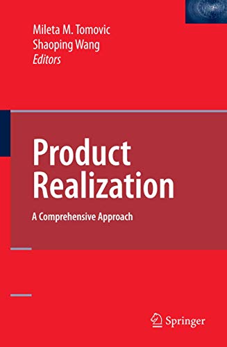 Product Realization: A Comprehensive Approach view 2