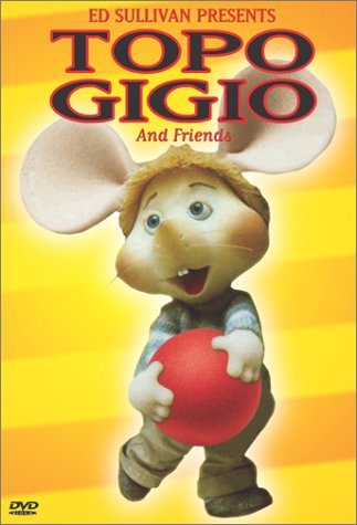 Ed Sullivan Presents: Topo Gigio and Friends