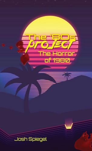 The '80s Project: The Horror of 1980 image 3