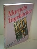 Eva Demski: Margots Tagebücher