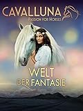  CAVALLUNA - Welt der Fantasie