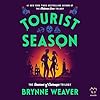 Tourist Season: The Seasons of Carnage Trilogy, Book 1