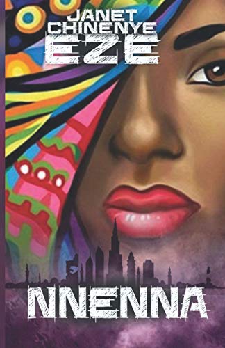 NNENNA: based on a true story