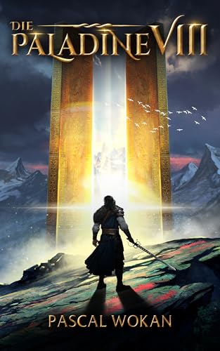 Die Paladine: Pforte des Schicksals (German Edition)