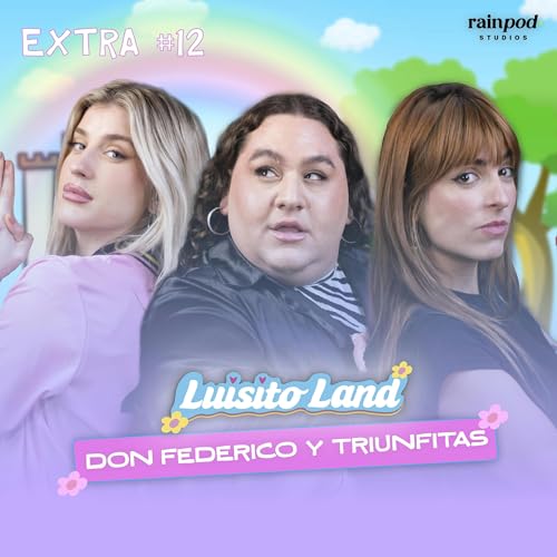 『Don Federico y Triunfitas con SAMANTHA & CHICA SOBRESALTO | #12 - EXTRA』のカバーアート