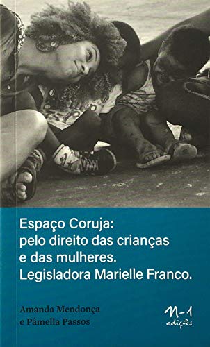 Espaço Coruja: Pelo direito das crianças e das mulheres