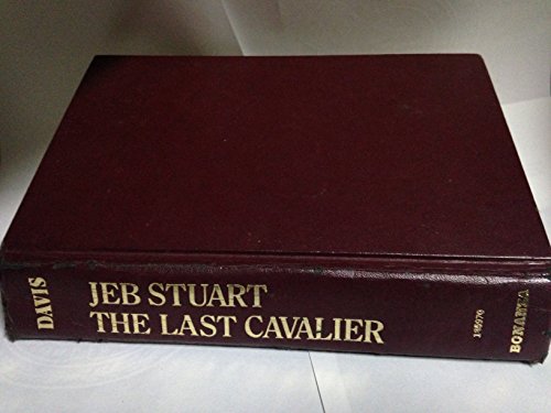 Jeb Stuart: The Last Cavalier. B009GG91LS Book Cover