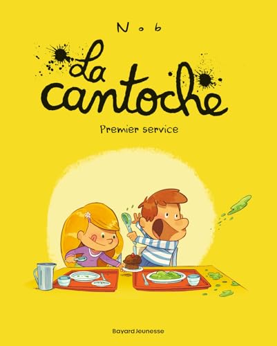 La cantoche, Tome 01: Premier service