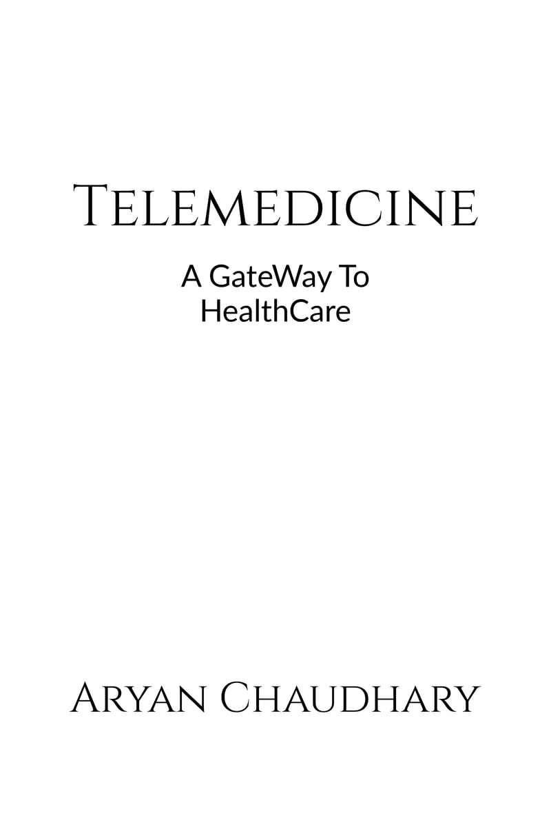 Telemedicine : A Gateway To Health Care