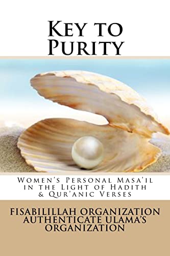 Key to Purity: Women’s Personal Masa’il in the Light of