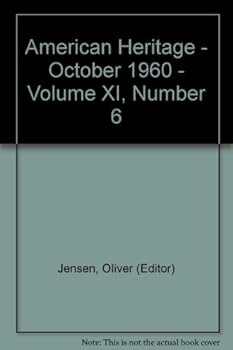 Hardcover American Heritage - October 1960 - Volume XI, Number 6 Book