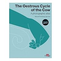 The Oestrous Cycle of the Cow. Updated edition 8418020040 Book Cover