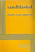 Sandblasted by Charly Evon Simpson 0822242842 Book Cover
