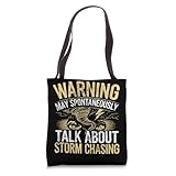 Storm Chasing Tornado Warning Storm Chaser Tote Bag