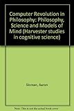 sloman hera  Computer Revolution in Philosophy: Philosophy, Science and Models of Mind