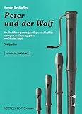 Peter und der Wolf für Sopranino-, Sopran-, Alt-, Tenor- und Bass-Blockflöte