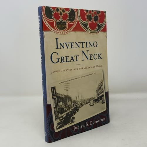Inventing Great Neck: Jewish Identity and the American Dream