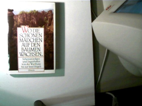 In Sachsen Wo Die Schönen Frauen Auf Den Bäumen Wachsen www.amazon.de