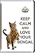 Produktbild Kühlschrankmagnet, Aufschrift "Keep Calm and Love Your Bengal", mit Bild einer niedlichen Bengal-Katze Ein einzigartiges Geschenk für einen Bengal-Katzenliebhaber