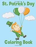  St. Patrick\'s Day Coloring Book: 24 pages Funny San Patrick To Color And Cute Irish activity Book for Kids Ages 4-8 , Gift For Boys & Girls