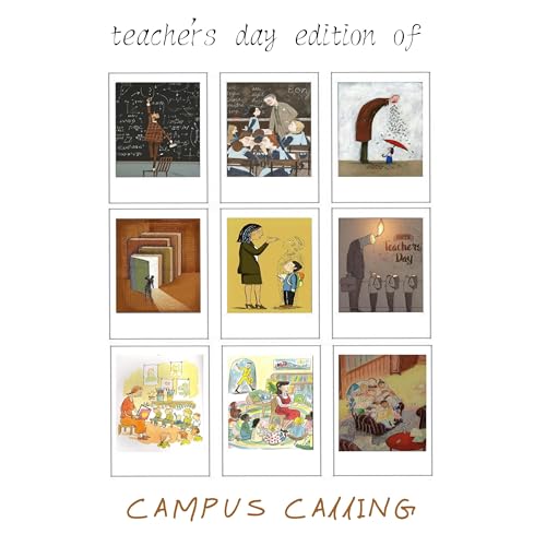 A Teacher's Day Edition of Campus Calling