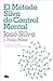 El m&Atilde;&copy;todo Silva de control mental (Spanish Edition)