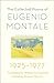 The Collected Poems of Eugenio Montale: 1925-1977