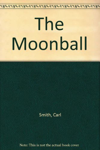 The Moonball B0058KG5JC Book Cover