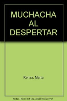Paperback MUCHACHA AL DESPERTAR [Spanish] Book