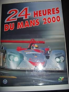 2000 Le Mans 24 Hours - Book  of the 24 Hours of Le Mans Official Yearbook