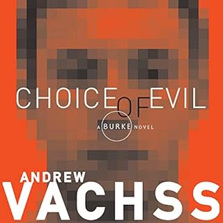 Choice of Evil Audiolibro Por Andrew Vachss arte de portada