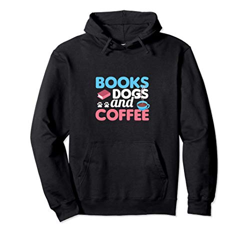 Cute & Funny Books Dogs and Coffee Bookworm Sudadera con Capucha