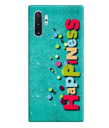 Image of Happiness Happy Printed Hard Back Case Cover Compatible for Samsung Galaxy Note 10 Plus /Samsung Galaxy Note 10 Pro (Multicolor) - D1670