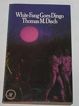 White Fang goes Dingo, and other funny s.f. stories